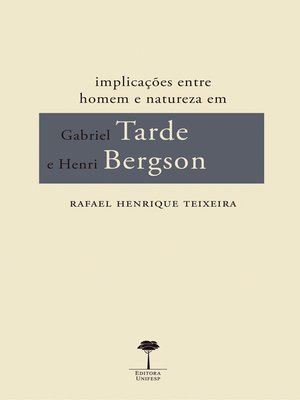 cover image of IMPLICAÇÕES ENTRE HOMEM E NATUREZA EM GABRIEL TARDE E HENRI BERGSON